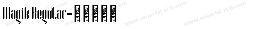 Magik Regular字体转换